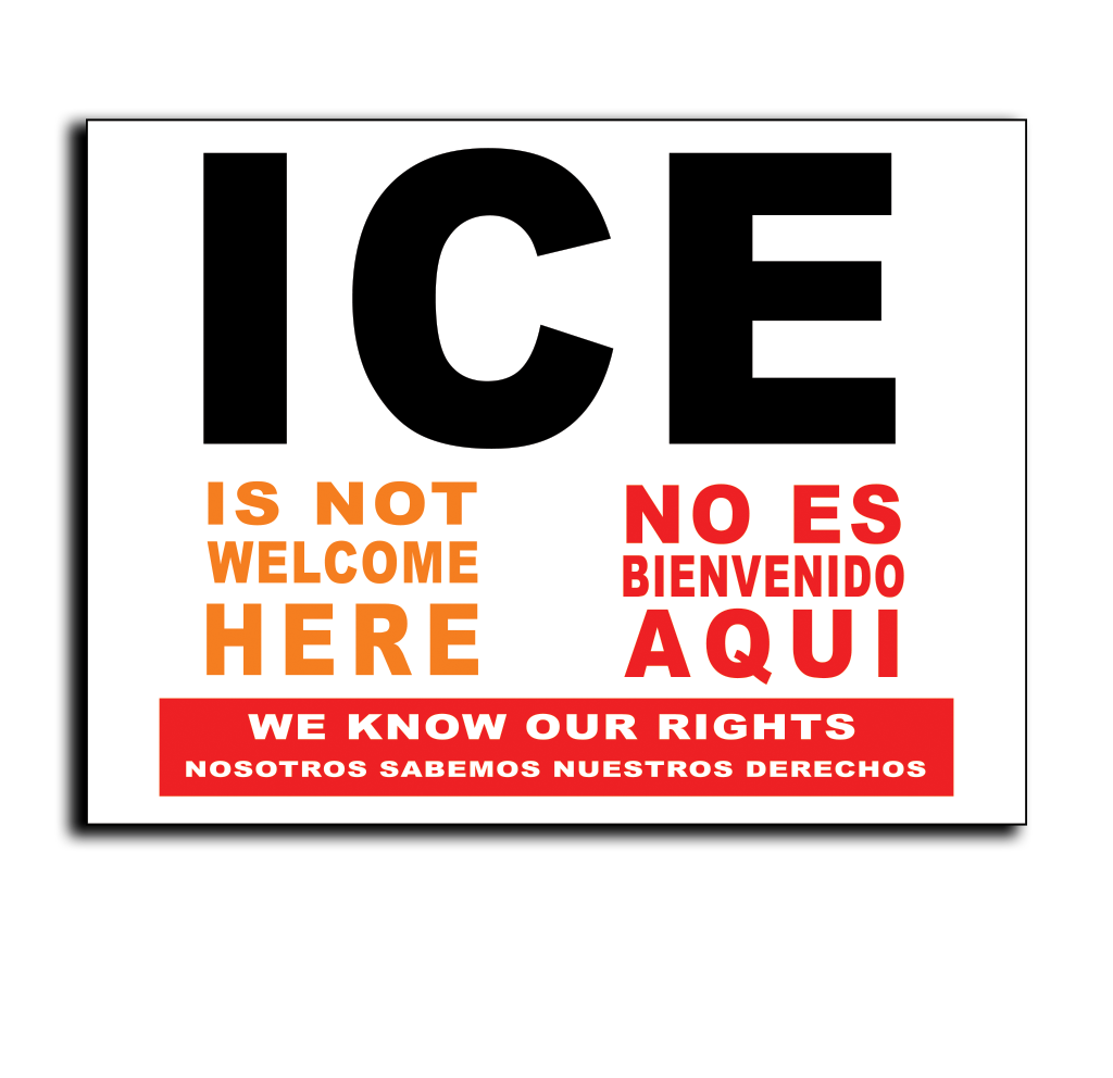"ICE NOT WELCOME HERE" Political Yard Sign - Horizontal Display